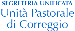 Segreteria Unificata Unità Pastorale di Correggio
